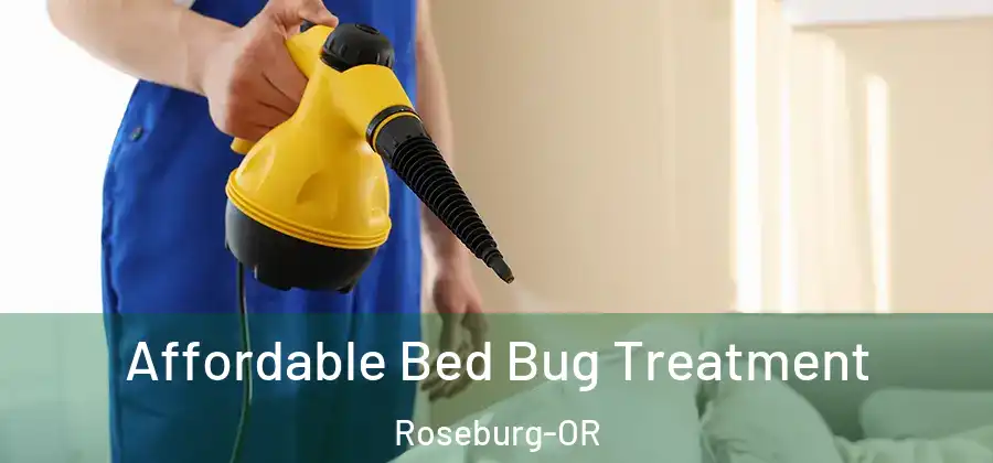 Affordable Bed Bug Treatment Roseburg-OR