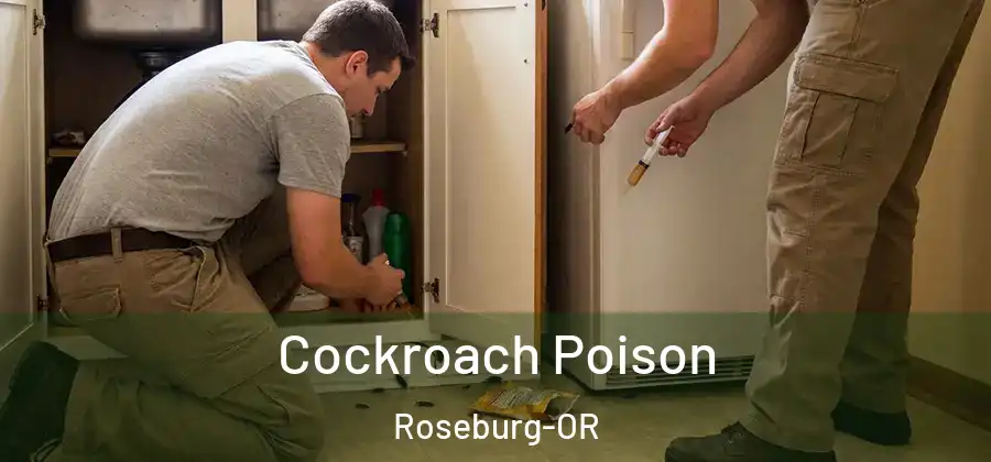 Cockroach Poison Roseburg-OR