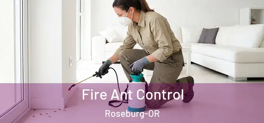 Fire Ant Control Roseburg-OR