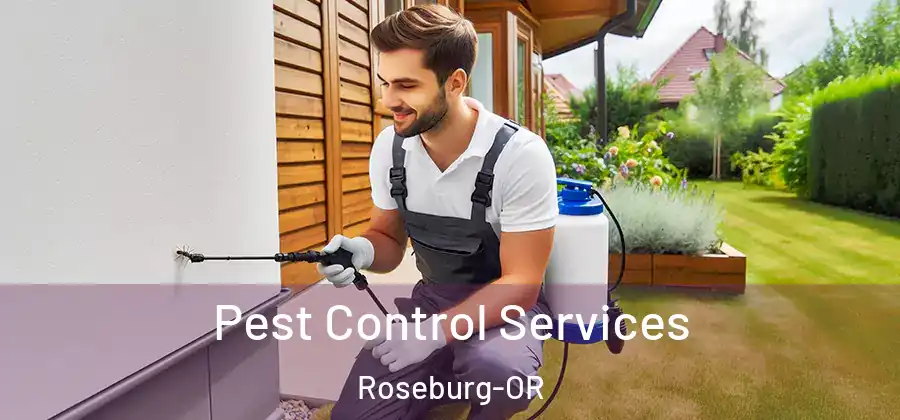 Pest Control Services Roseburg-OR
