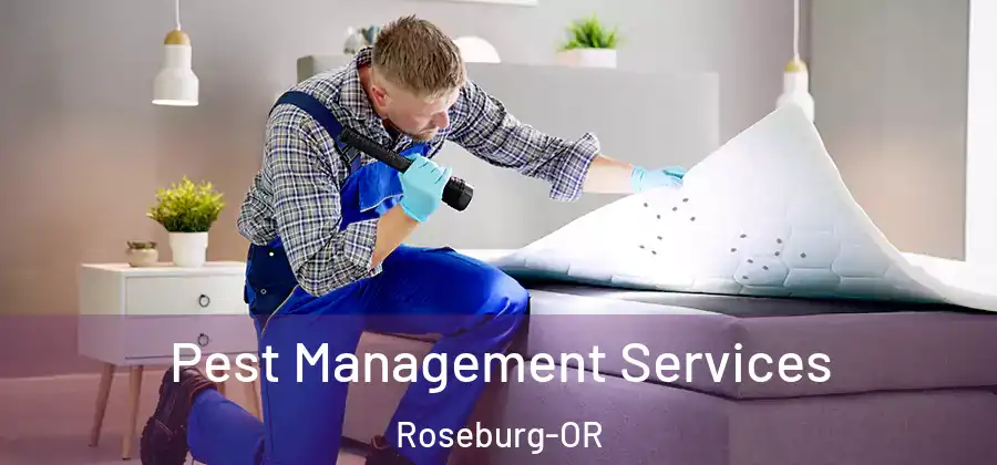 Pest Management Services Roseburg-OR