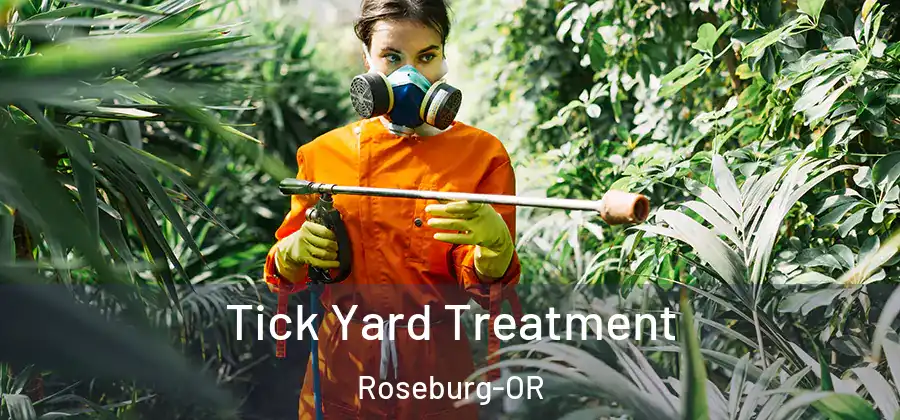Tick Yard Treatment Roseburg-OR
